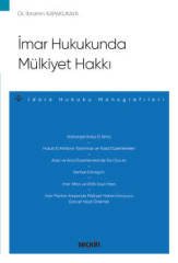 Seçkin İmar Hukukunda Mülkiyet Hakkı - İbrahim Kapaklıkaya Seçkin Yayınları