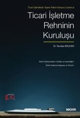 Seçkin Ticari İşletme Rehninin Kuruluşu - Nurdan Balkan Seçkin Yayınları