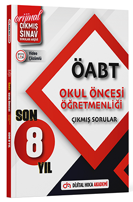 Dijital Hoca ÖABT Okul Öncesi Öğretmenliği Son 8 Yıl Çıkmış Sorular Video Çözümlü Dijital Hoca Akademi