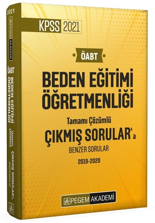 Pegem 2021 ÖABT Beden Eğitimi Öğretmenliği Çıkmış Sorular Çözümlü Pegem Akademi Yayınları