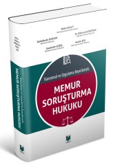 Adalet Kavramsal ve Uygulama Boyutlarıyla Memur Soruşturma Hukuku - Mahmut Gökpınar, Metin Bulut Adalet Yayınevi