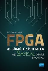 Nobel FPGA ile Gömülü Sistemler ve Sayısal Devre Tasarımı - Serkan Dereli Nobel Akademi Yayınları