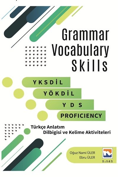 Nisan Kitabevi YKSDİL YÖKDİL YDS Proficiency Grammar Vocabulary Skills Nisan Kitabevi Yayınları