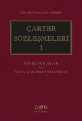 Der Yayınları Çarter Sözleşmeleri-1 - M. Fehmi Ülgener Der Yayınları