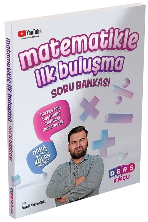 Ders Koçu KPSS DGS ALES TYT AYT Matematikle İlk Buluşma Soru Bankası Çözümlü - Zeynel Abidin Önel Ders Koçu Yayınları