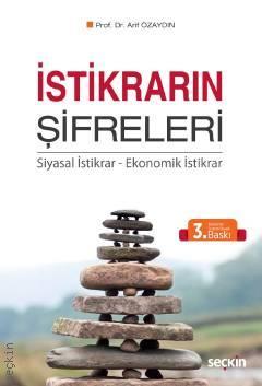 Seçkin İstikrarın Şifreleri - Arif Özaydın Seçkin Yayınları