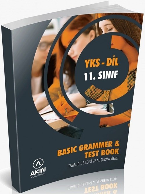 Akın Publishing YKS DİL 11. Sınıf Basic Grammer - Test Book Akın Publishing