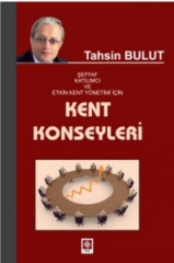 Ekin Kent Konseyleri - Tahsin Bulut Ekin Yayınları