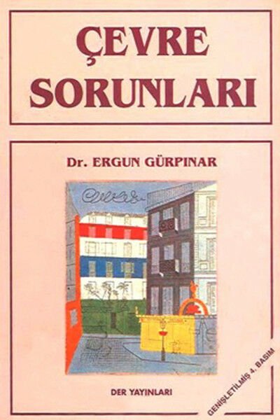 Der Yayınları Çevre Sorunları - Ergun Gürpınar Der Yayınları