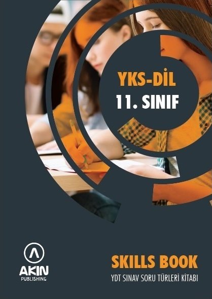 Akın Publishing YKS DİL 11. Sınıf Skills Book (YDT Sınav Soru Türleri Kitabı) Akın Publishing