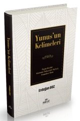 Yunus’un Kelimeleri - Erdoğan Boz Maksat Kitap