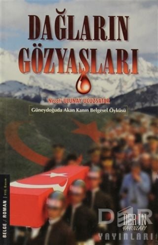 Der Yayınları Dağların Gözyaşları - Necati Ulunay Ucuzsatar Der Yayınları