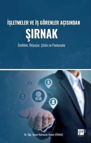 Gazi Kitabevi İşletmeler ve İş Görenler Açısından Şırnak - Ramazan Vedat Sönmez Gazi Kitabevi