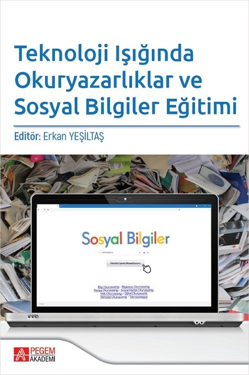 Pegem Teknoloji Işığında Okuryazarlıklar ve Sosyal Bilgiler Eğitimi - Erkan Yeşiltaş Pegem Akademi Yayınları