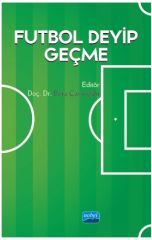 Nobel Futbol Deyip Geçme - Bora Çavuşoğlu Nobel Akademi Yayınları