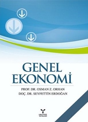 Umuttepe Genel Ekonomi - Osman Z. Orhan, Seyfettin Erdoğan Umuttepe Yayınları