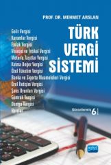 Nobel Türk Vergi Sistemi - Mehmet Arslan Nobel Akademi Yayınları