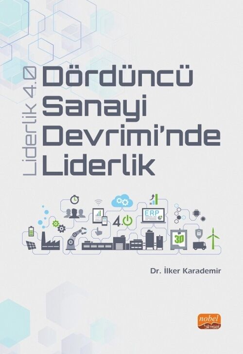 Nobel Dördüncü Sanayi Devrimi’nde Liderlik - İlker Karademir Nobel Bilimsel Eserler