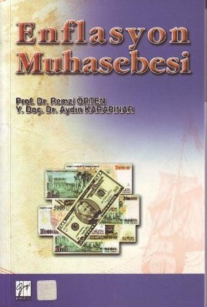 Gazi Kitabevi Enflasyon Muhasebesi - Remzi Örten, Aydın Karapınar Gazi Kitabevi