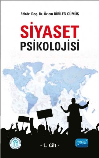 Nobel Siyaset Psikolojisi 1.Cilt - Özlem Dirilen Gümüş Nobel Akademi Yayınları