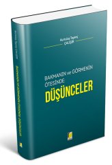 Adalet Bakmanın ve Görmenin Ötesinde: Düşünceler - Kurtuluş Tayanç Çalışır Adalet Yayınevi