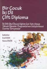 Siyasal Kitabevi Bir Çocuk İki Dil Çift Diploma - Erol Esen, Havva Engin Siyasal Kitabevi Yayınları