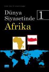 Nobel Dünya Siyasetinde Afrika 1 - İsmail Ermağan Nobel Akademi Yayınları