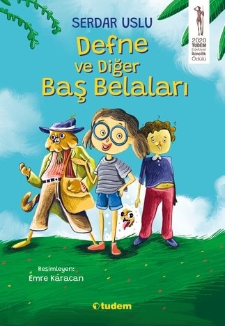 Defne ve Diğer Baş Belaları - Serdar Uslu Tudem Yayınları