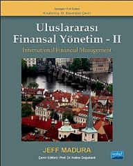 Nobel Uluslararası Finansal Yönetim II - Jeff Madura Nobel Akademi Yayınları