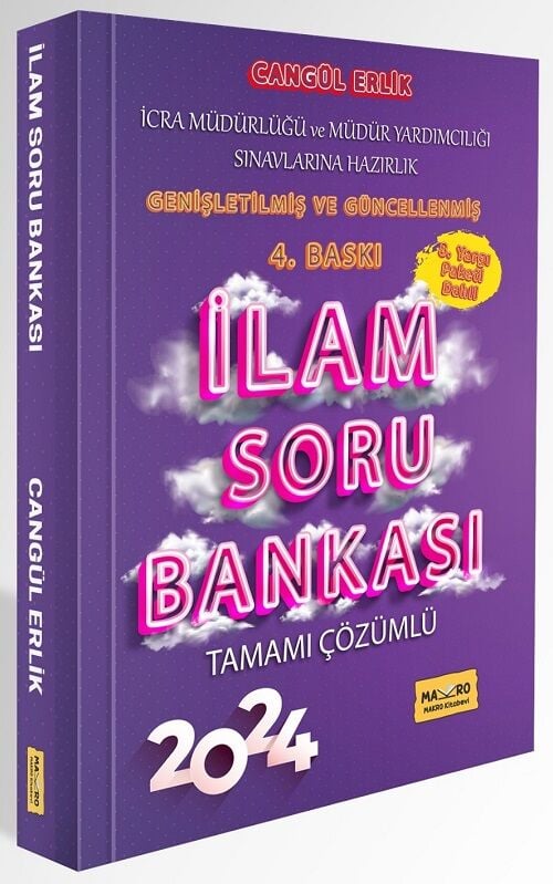 Makro Kitabevi 2024 İcra Müdürlüğü ve Yardımcılığı İLAM Soru Bankası 4. Baskı - Cangül Erlik Makro Kitabevi