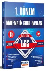 Yeni Tarz 8. Sınıf LGS Matematik 1. Dönem Fasikül Soru Bankası Yeni Tarz Yayınları