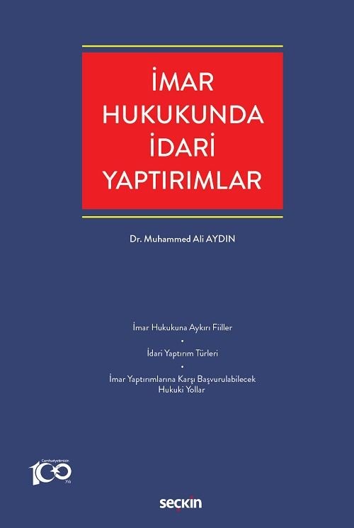 Seçkin İmar Hukukunda İdari Yaptırımlar - Muhammed Ali Aydın Çetin Seçkin Yayınları