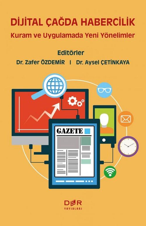 Der Yayınları Dijital Çağda Habercilik - Zafer Özdemir, Aysel Çetinkaya Der Yayınları