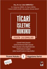 Adalet Ticari İşletme Hukuku Pratik Çalışmaları 3. Baskı - Cafer Eminoğlu, Süleyman Kıran Adalet Yayınevi