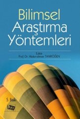 Anı Yayıncılık Bilimsel Araştırma Yöntemleri 5. Baskı - Abdurrahman Tanrıöğen Anı Yayıncılık