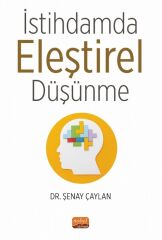 Nobel İstihdamda Eleştirel Düşünme - Şenay Çaylan Nobel Bilimsel Eserler