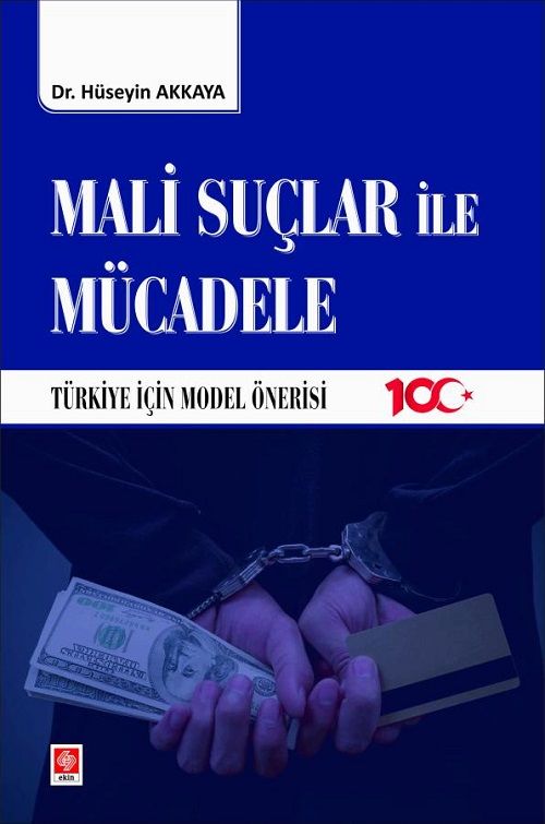 Ekin Mali Suçlar ile Mücadele - Hüseyin Akkaya Ekin Yayınları