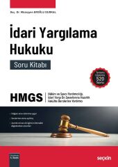 Seçkin HMGS Hakimlik İdari Yargılama Hukuku Soru Kitabı Çözümlü 4. Baskı - Müzeyyen Eroğlu Durkal Seçkin Yayınları