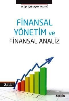 Seçkin Finansal Yönetim ve Finansal Analiz - Beyhan Yaslıdağ Seçkin Yayınları