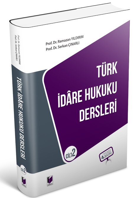 Adalet Türk İdare Hukuku Dersleri Cilt-2 4. Baskı - Ramazan Yıldırım, Serkan Çınarlı Adalet Yayınevi