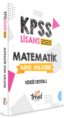 Yeni Trend 2022 KPSS Matematik Lisans Konu Anlatımı Video Destekli Yeni Trend Yayınları