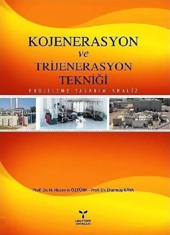 Umuttepe Kojenerasyon ve Trijenerasyon Tekniği - H. Hüseyin Öztürk, Durmuş Kaya Umuttepe Yayınları