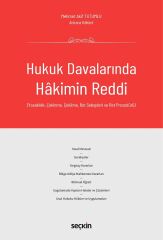 Seçkin Hukuk Davalarında Hakimin Reddi - Mehmet Akif Tutumlu Seçkin Yayınları