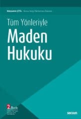 Seçkin Maden Hukuku 2. Baskı - Bünyamin Çitil Seçkin Yayınları