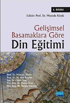 Nobel Gelişimsel Basamaklara Göre Din Eğitimi - Cemil Meriç Nobel Akademi Yayınları