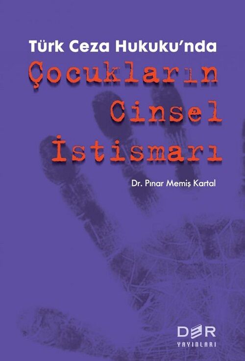 Der Yayınları Türk Ceza Hukuku'nda Çocukların Cinsel istismarı - Pınar Memiş Kartal Der Yayınları