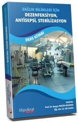 Hipokrat Sağlık Bilimleri için Dezenfeksiyon, Antisepsi, Sterilizasyon Ders Kitabı - Duygu Perçin Renders Hipokrat Kitabevi