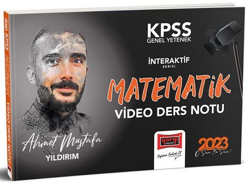 Yargı 2023 KPSS Matematik İnteraktif Video Ders Notu - Ahmet Mustafa Yıldırım Yargı Yayınları