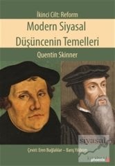 Phoenix Modern Siyasal Düşüncenin Temelleri İkinci Cilt: Reform - Quentin Skinner Phoenix Yayınları