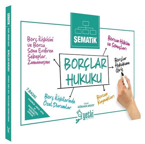 Yetki Şematik Borçlar Hukuku 7. Baskı - Gökhan Aksoy Yetki Yayıncılık